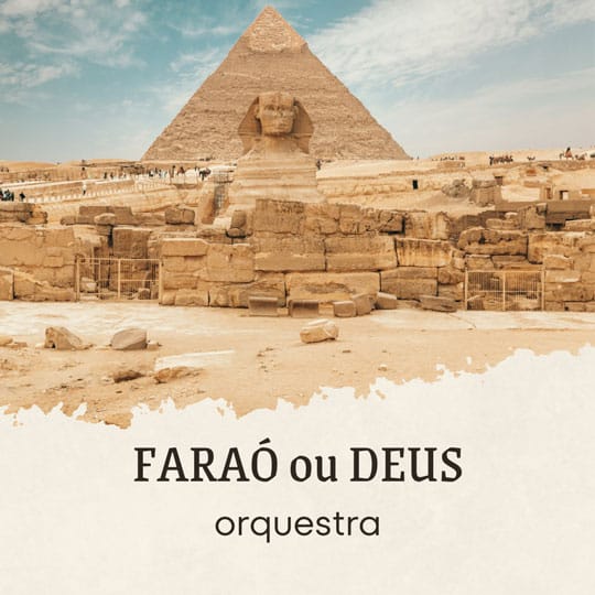 Capa do arranjo Faraó ou Deus para Orquestra