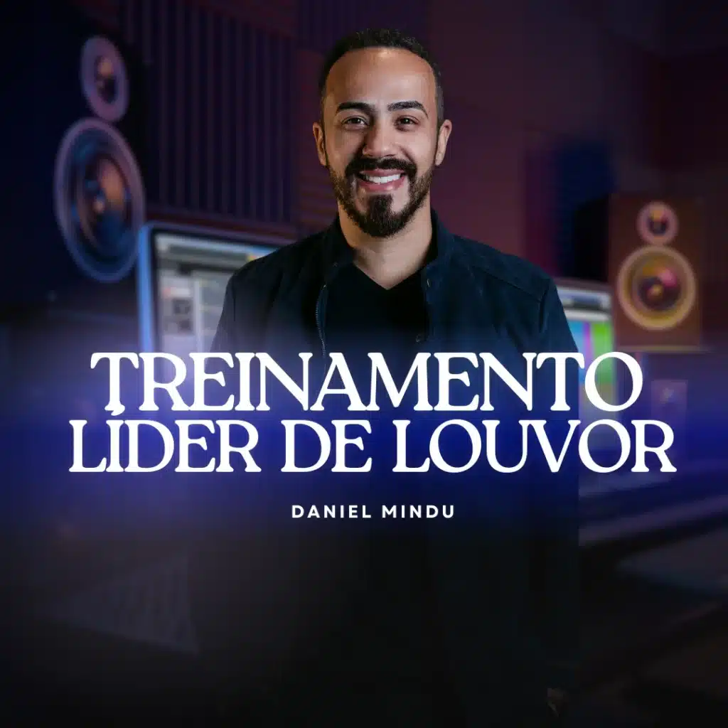 Capa do Treinamento Líder de Louvor, com Daniel Mindu